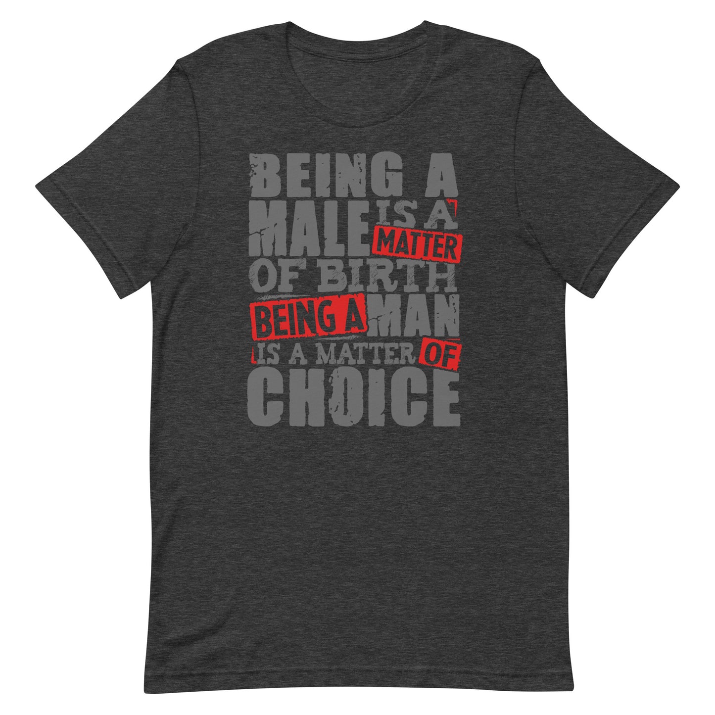 Be a Man T-shirt