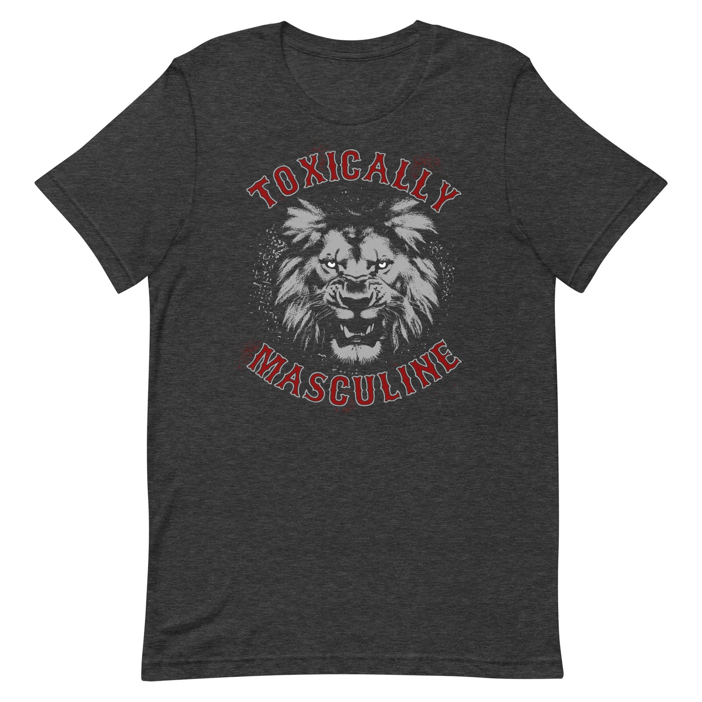 Toxic Masculine T-shirt