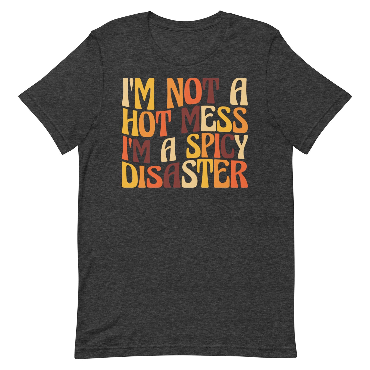 Hot Mess T-shirt