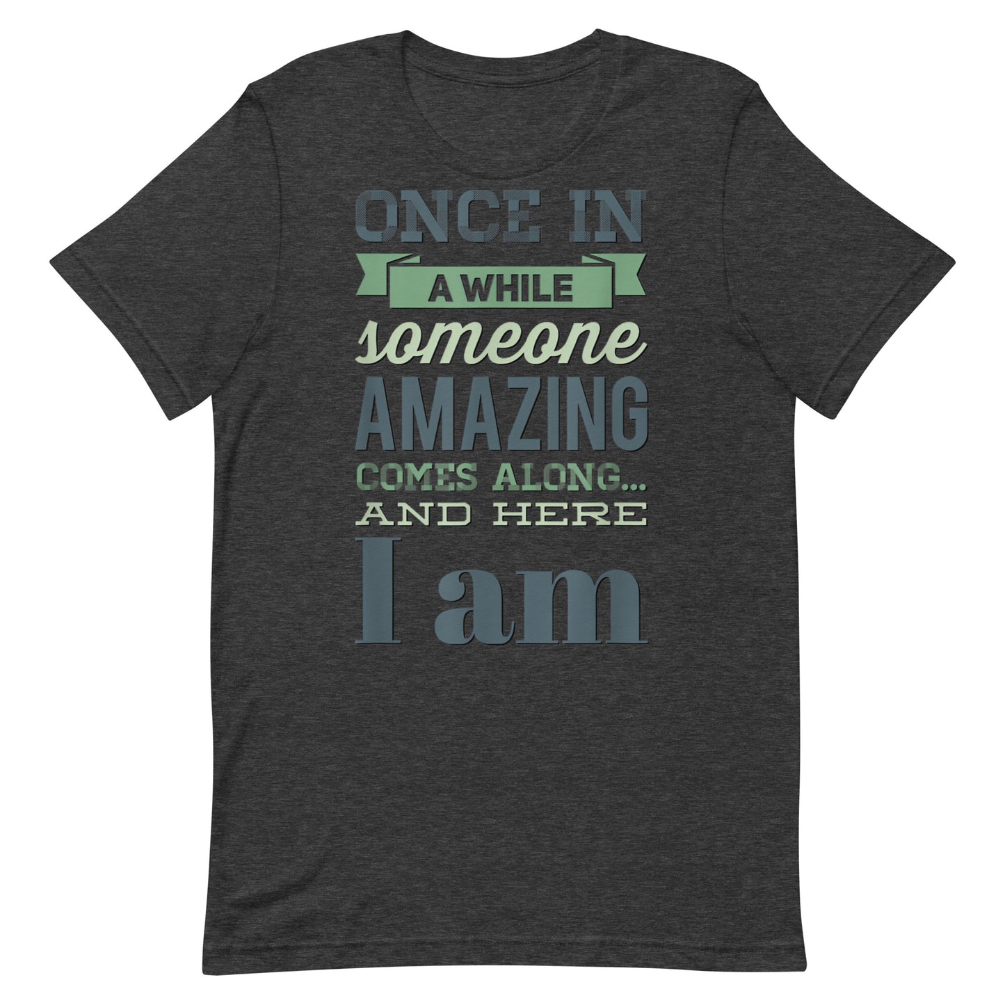 Someone Amazing T-shirt