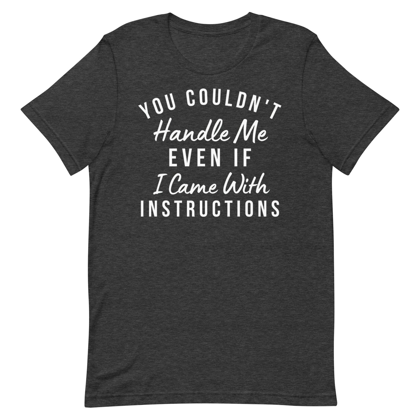 Handle Me T-shirt