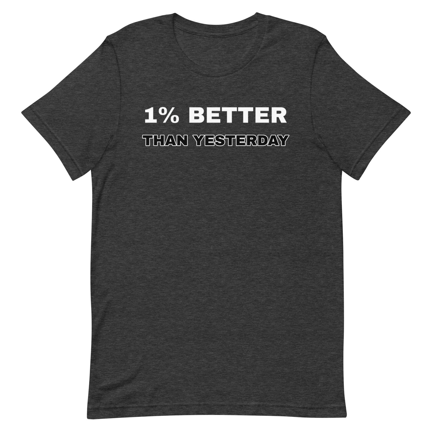 1% Better T-shirt
