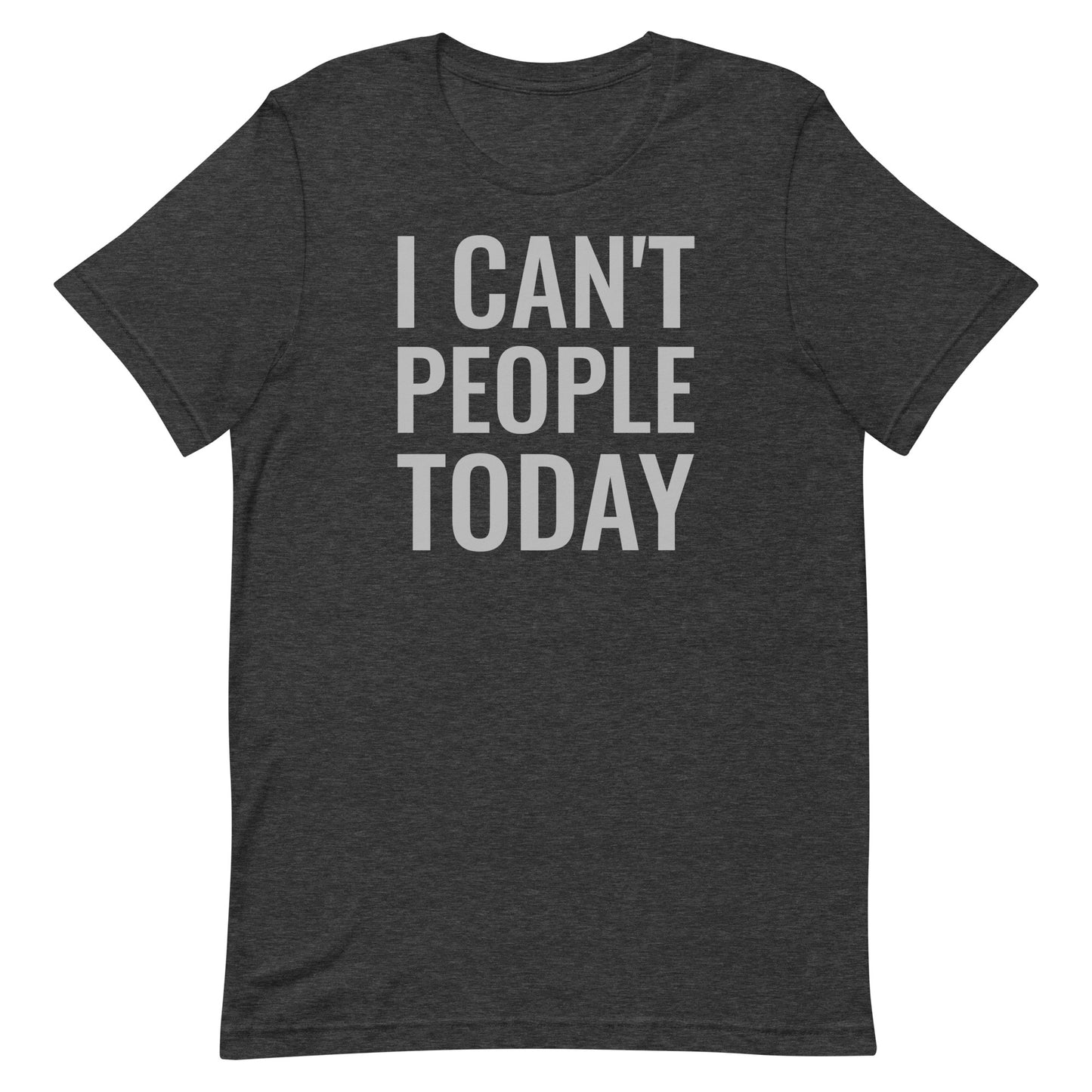 Can't People T-shirt