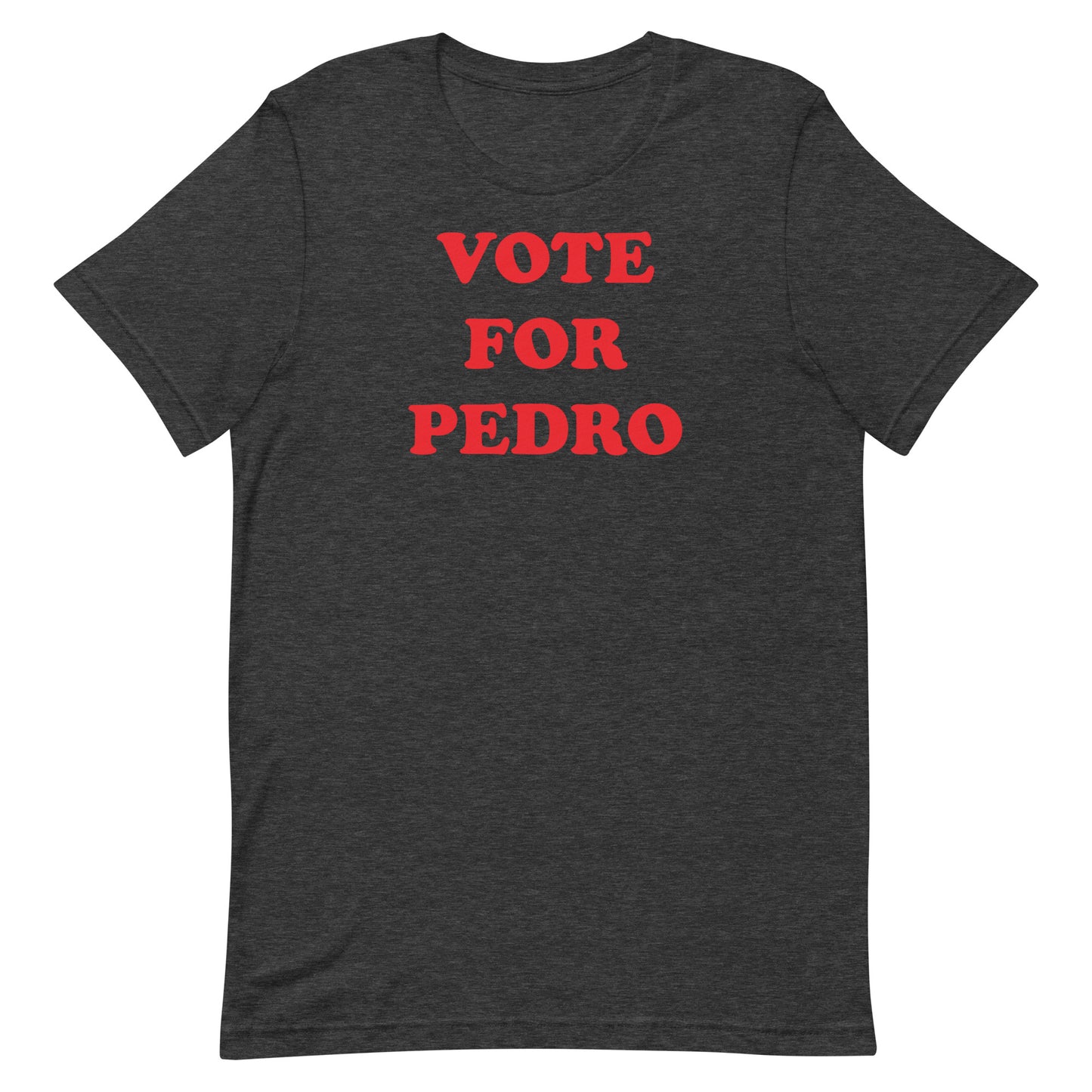 Vote for Pedro T-shirt