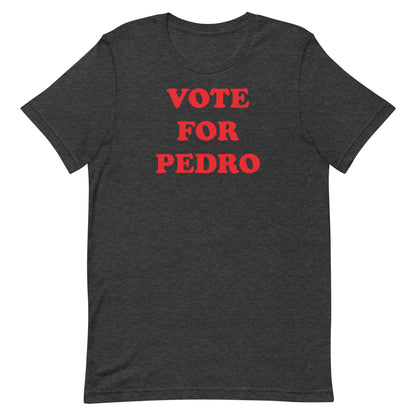 Vote for Pedro T-shirt