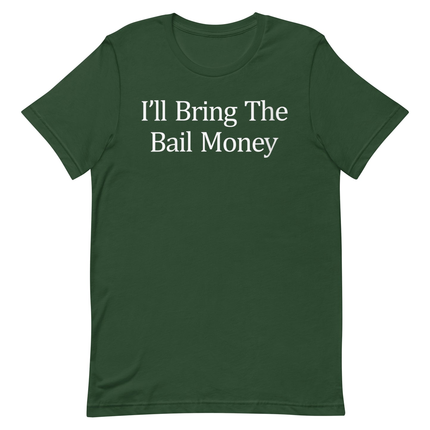 Bail Money T-shirt