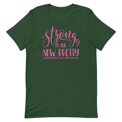 Strong is Pretty T-shirt