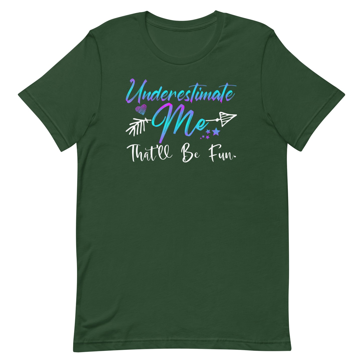 Underestimate Me T-shirt