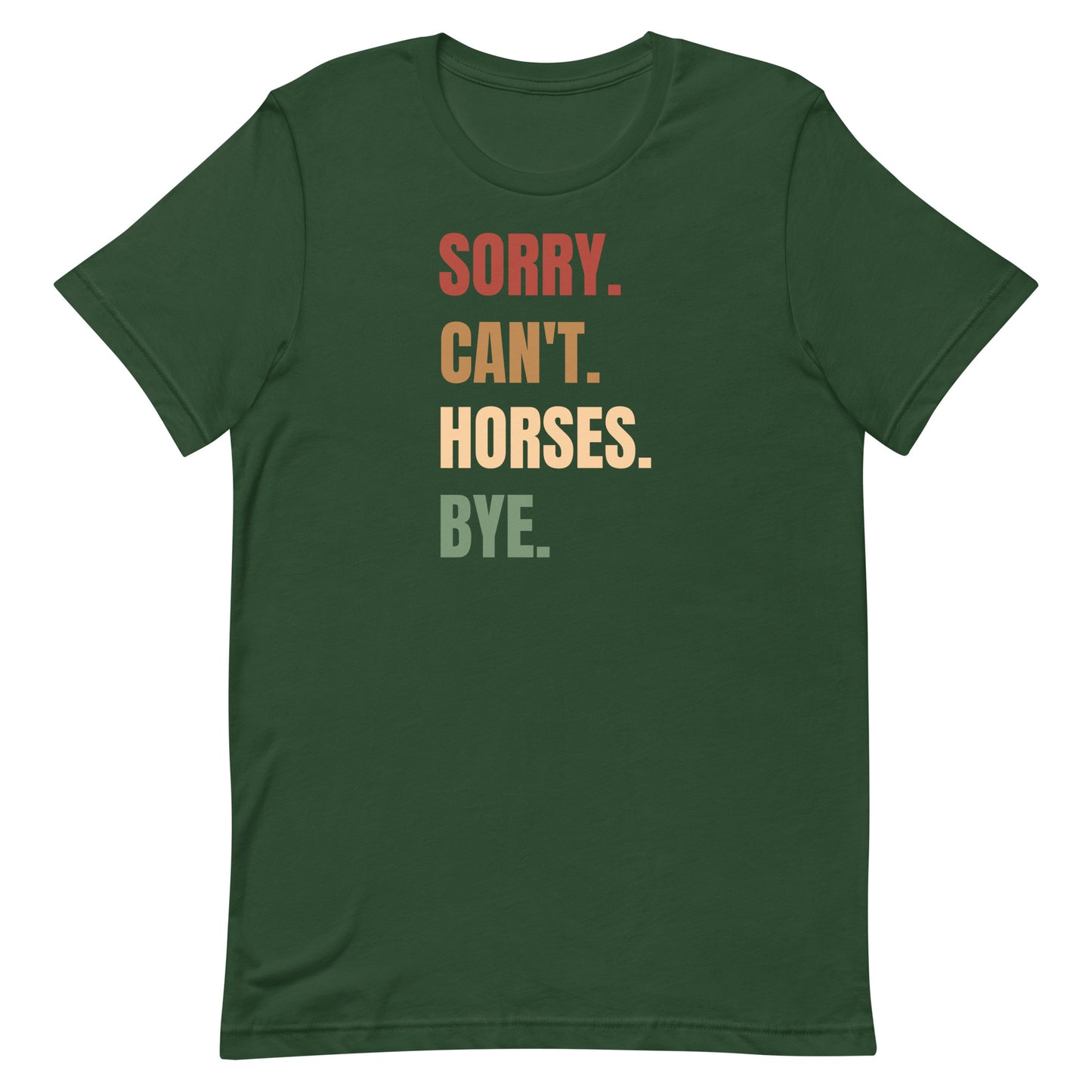 Sorry can't Horses T-shirt