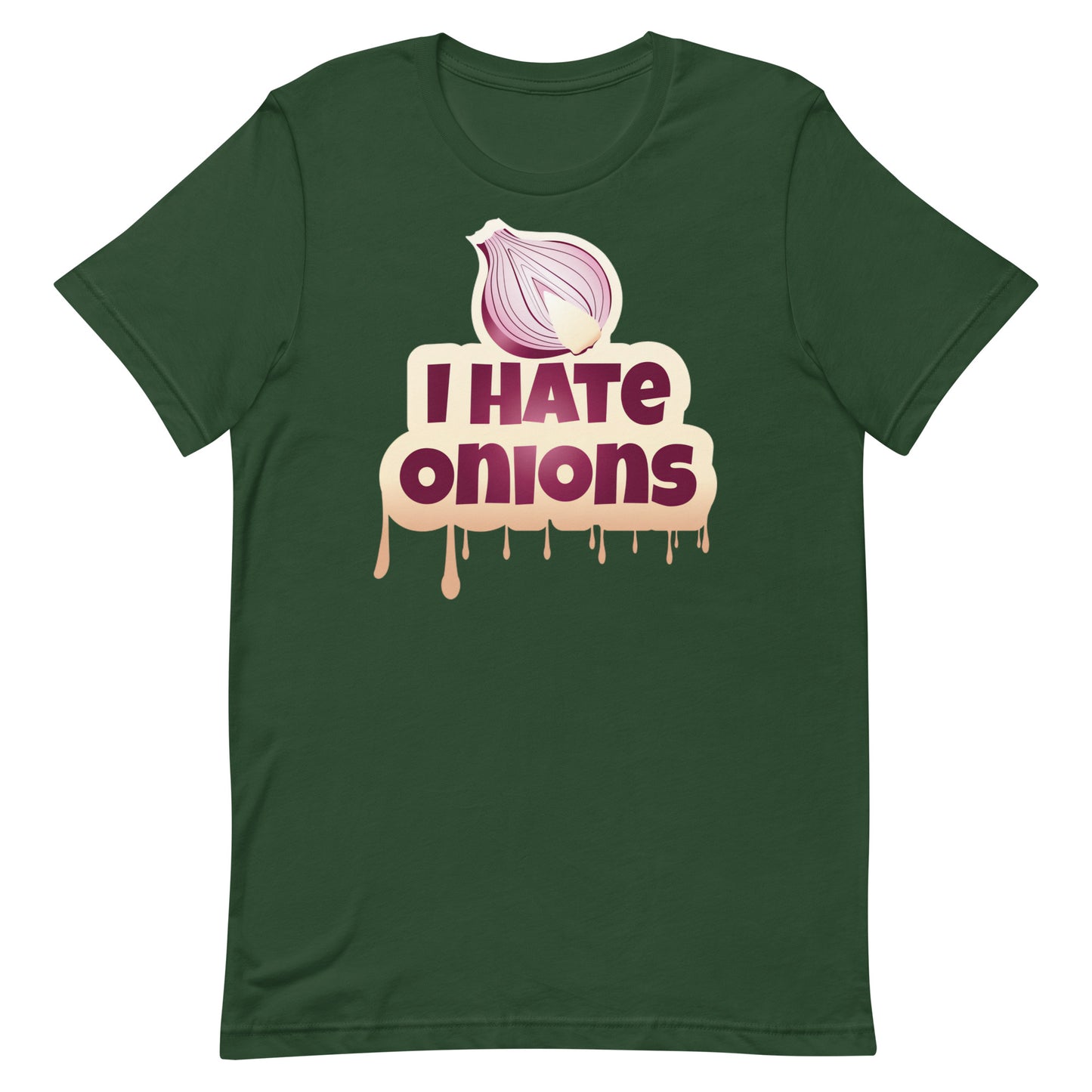 I Hate Onions T-shirt
