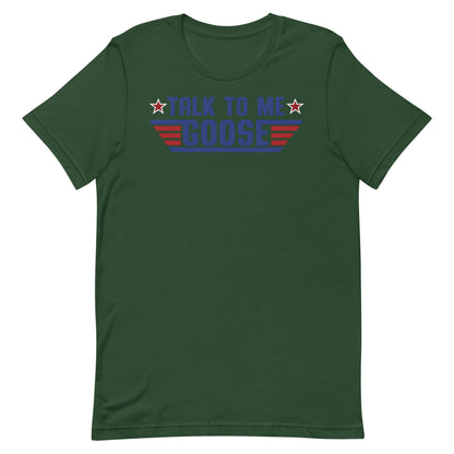 Talk to me Goose T-shirt