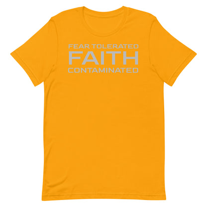 Faith Contaminated T-shirt