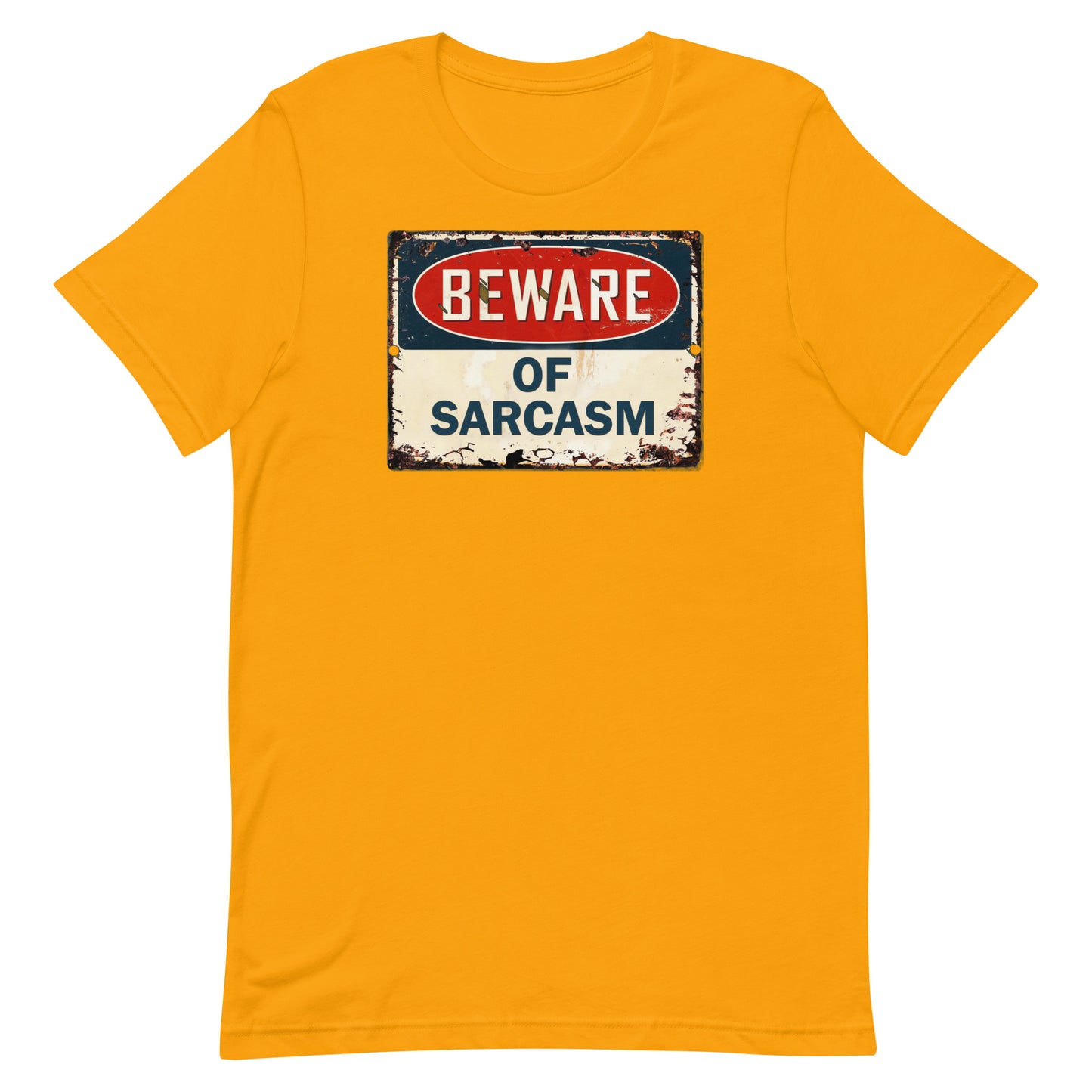 Beware of Sarcasm T-shirt