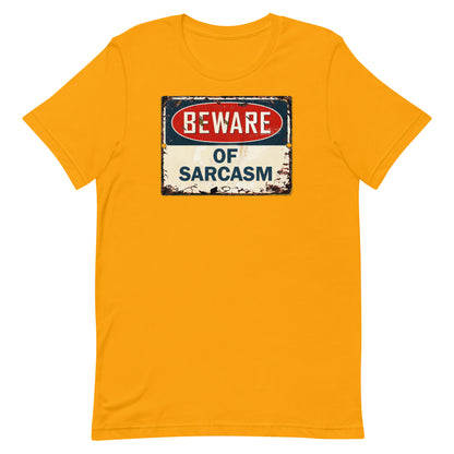 Beware of Sarcasm T-shirt
