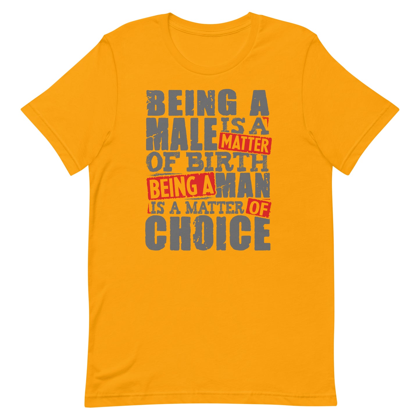 Be a Man T-shirt