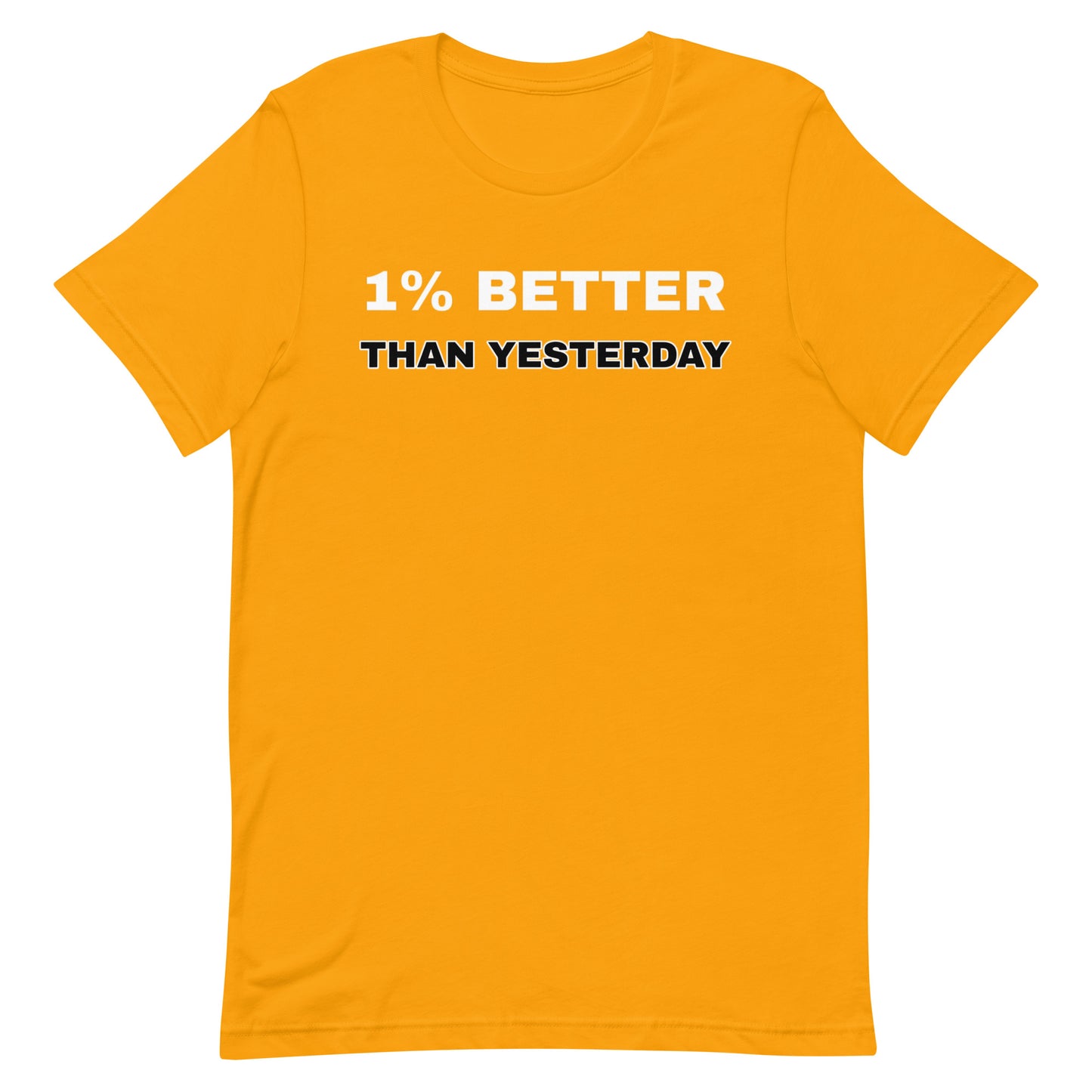 1% Better T-shirt