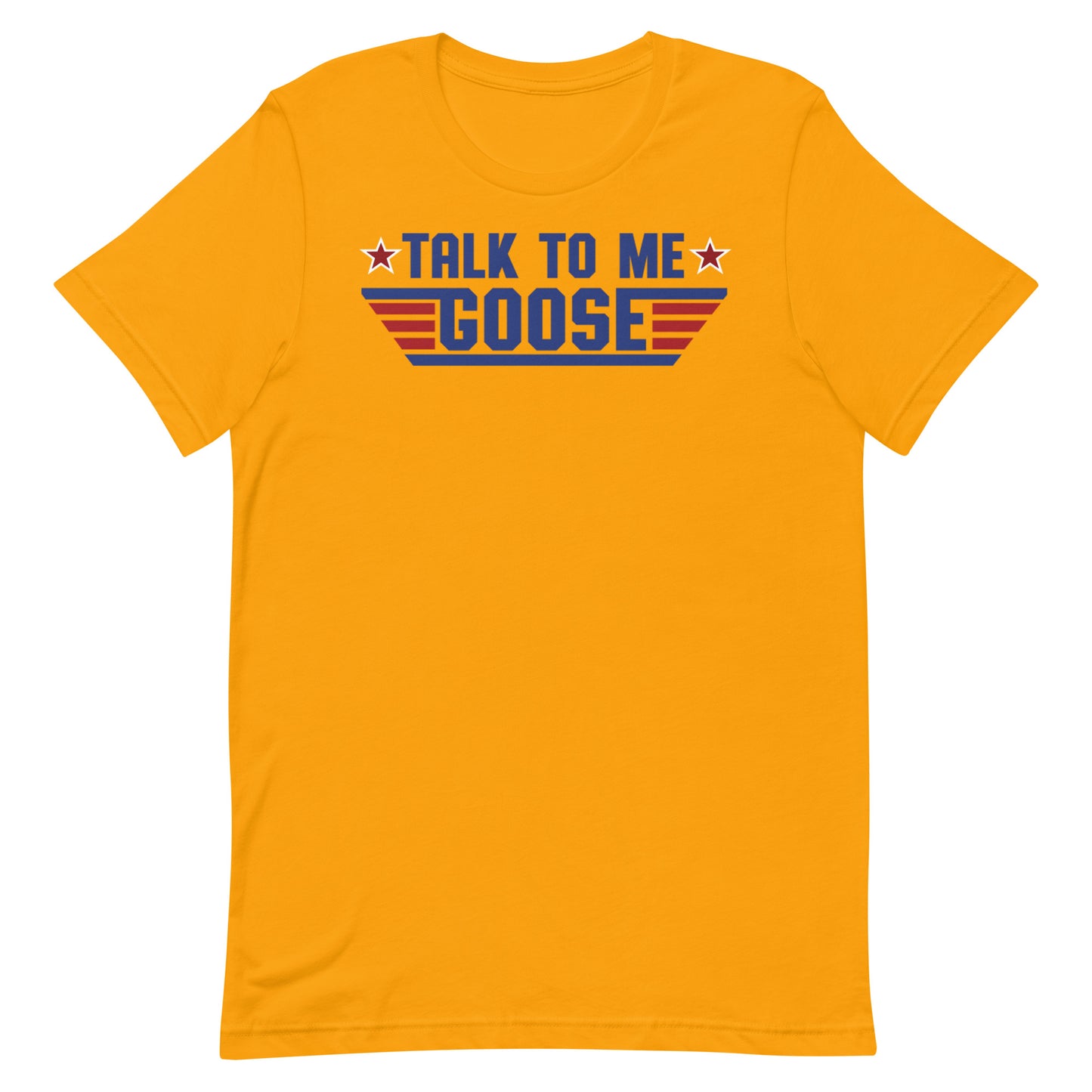 Talk to me Goose T-shirt