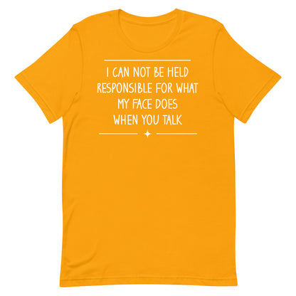 My Face Does T-shirt