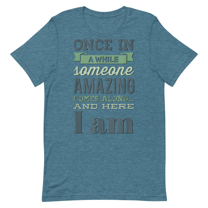 Someone Amazing T-shirt