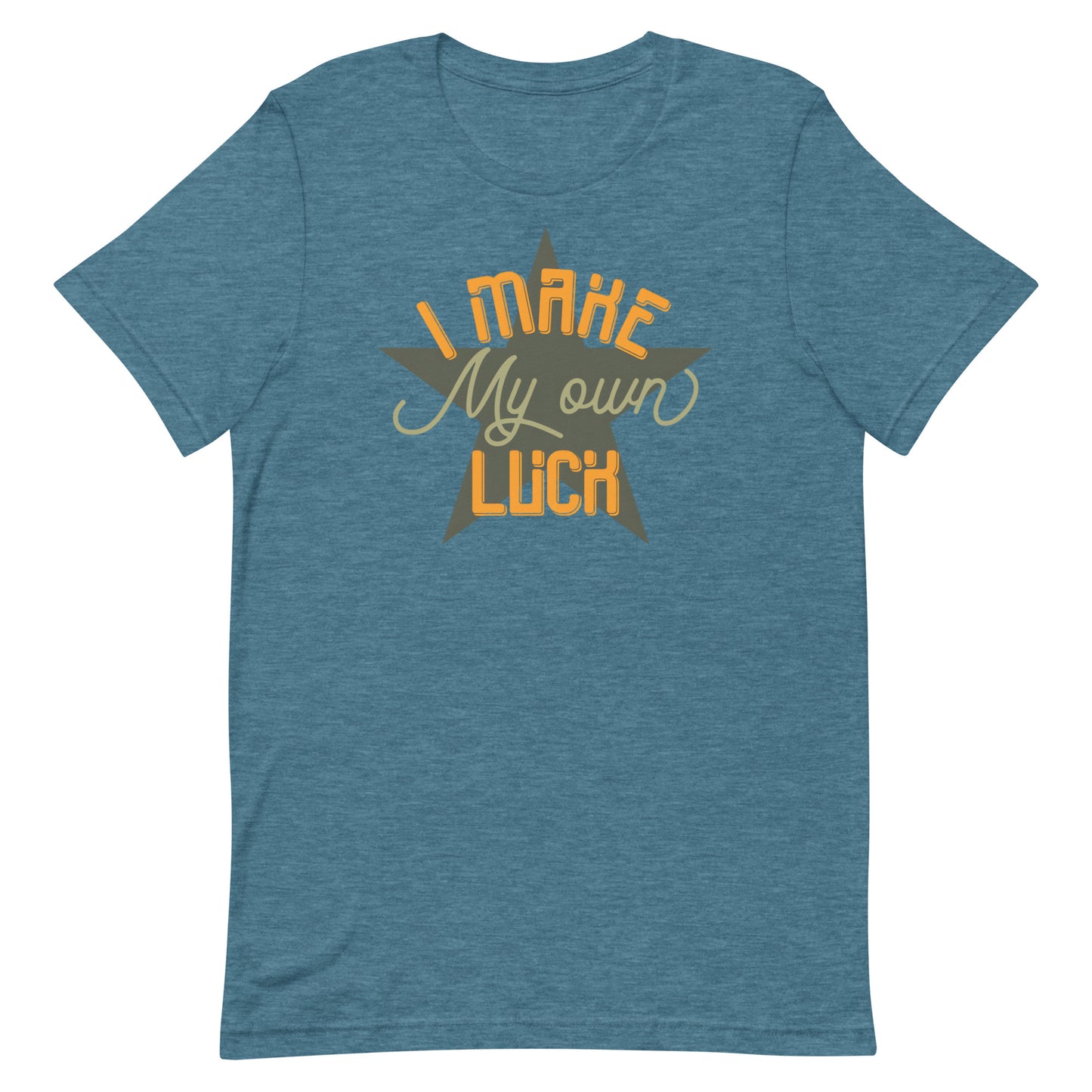 I Make Luck T-shirt