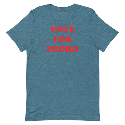 Vote for Pedro T-shirt