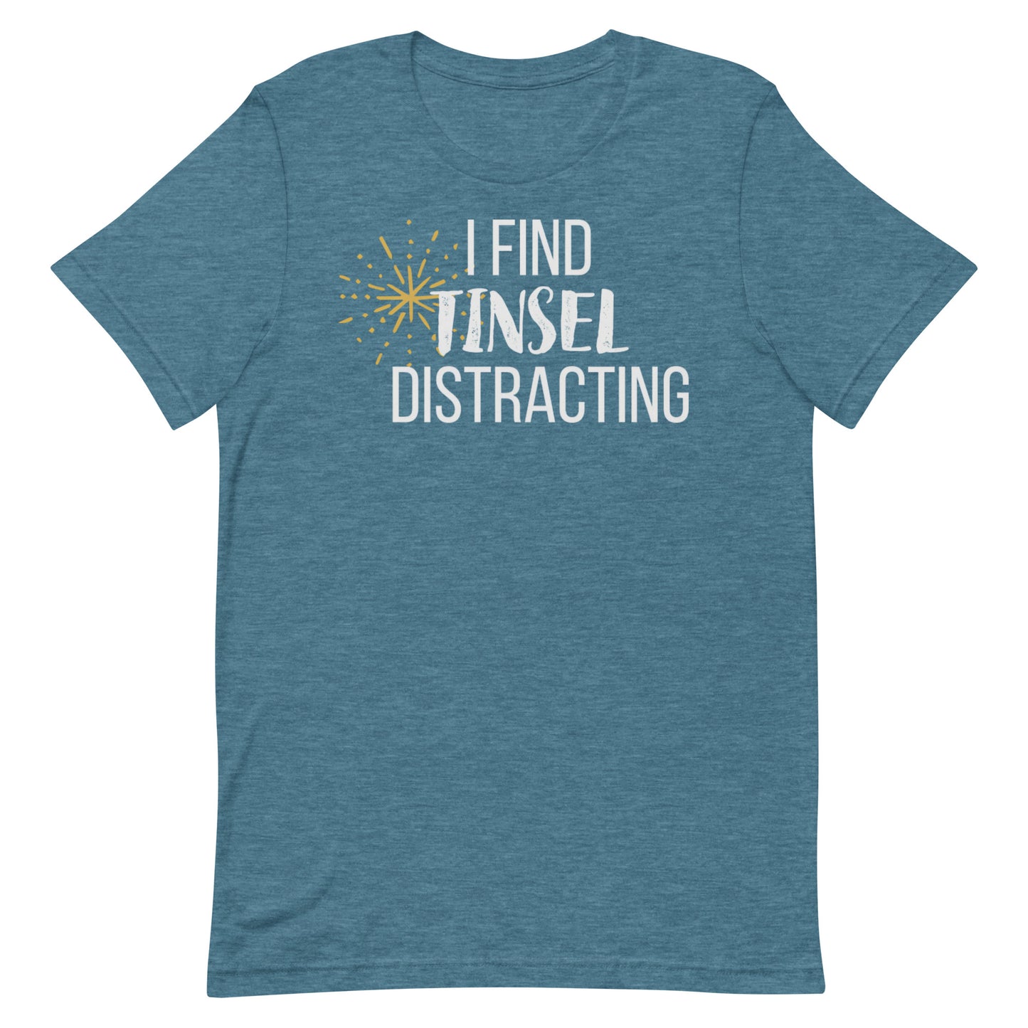 Tinsel Distracting T-shirt