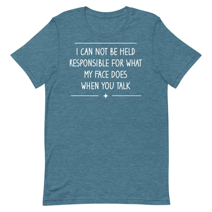 My Face Does T-shirt