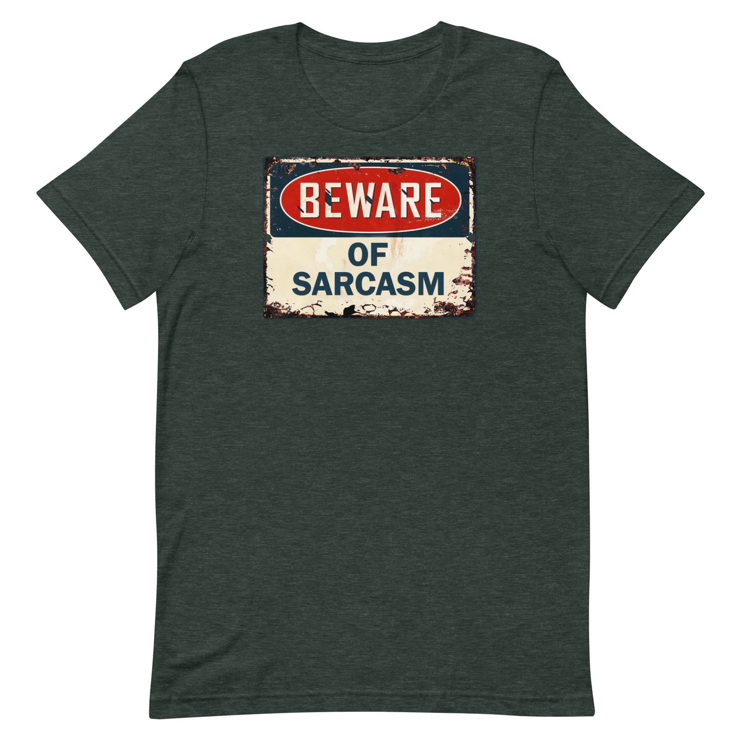 Beware of Sarcasm T-shirt