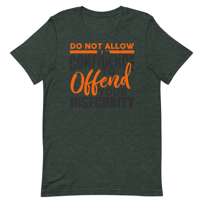 Confidence Insecurity T-shirt