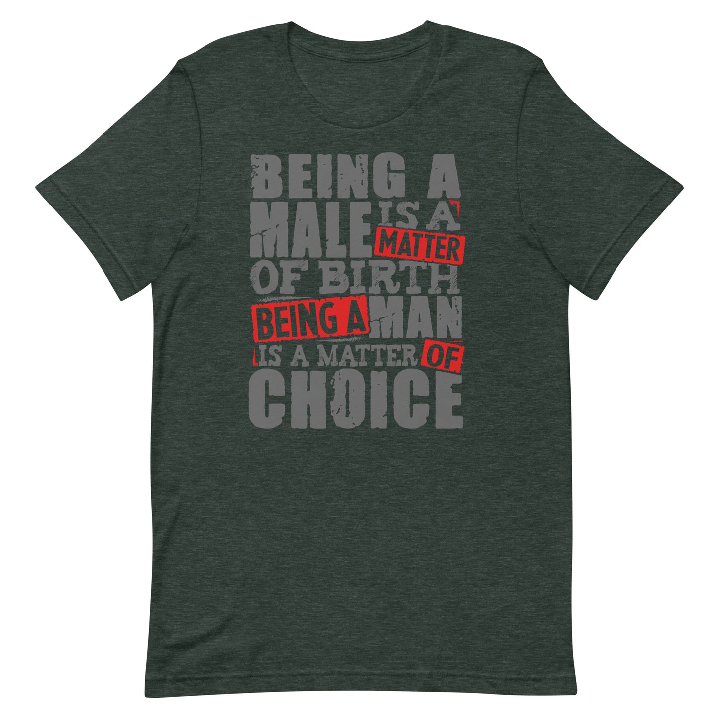 Be a Man T-shirt