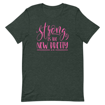 Strong is Pretty T-shirt