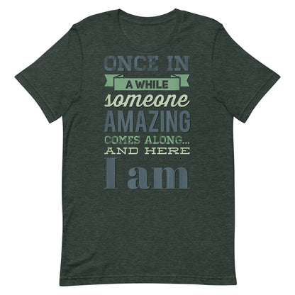 Someone Amazing T-shirt
