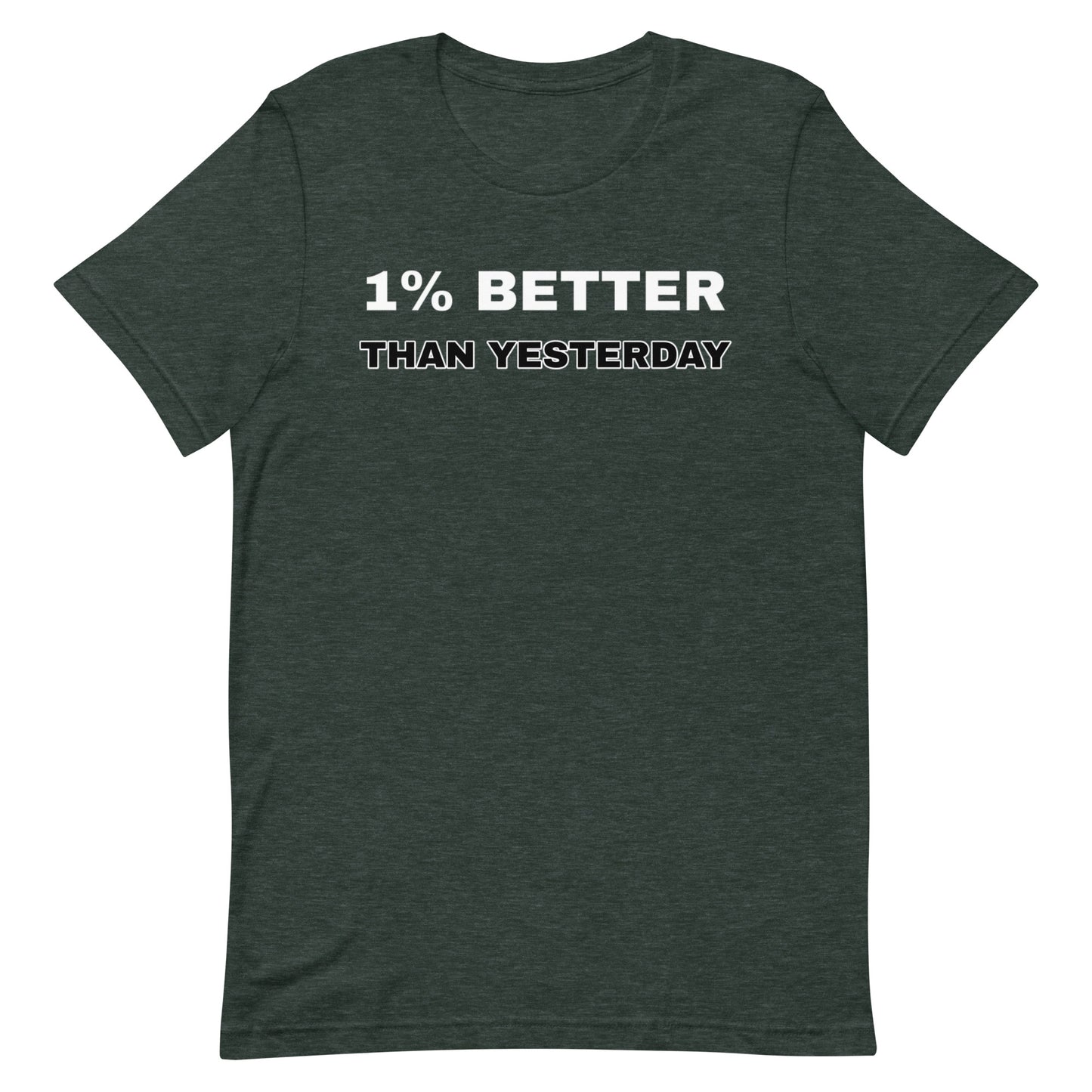 1% Better T-shirt