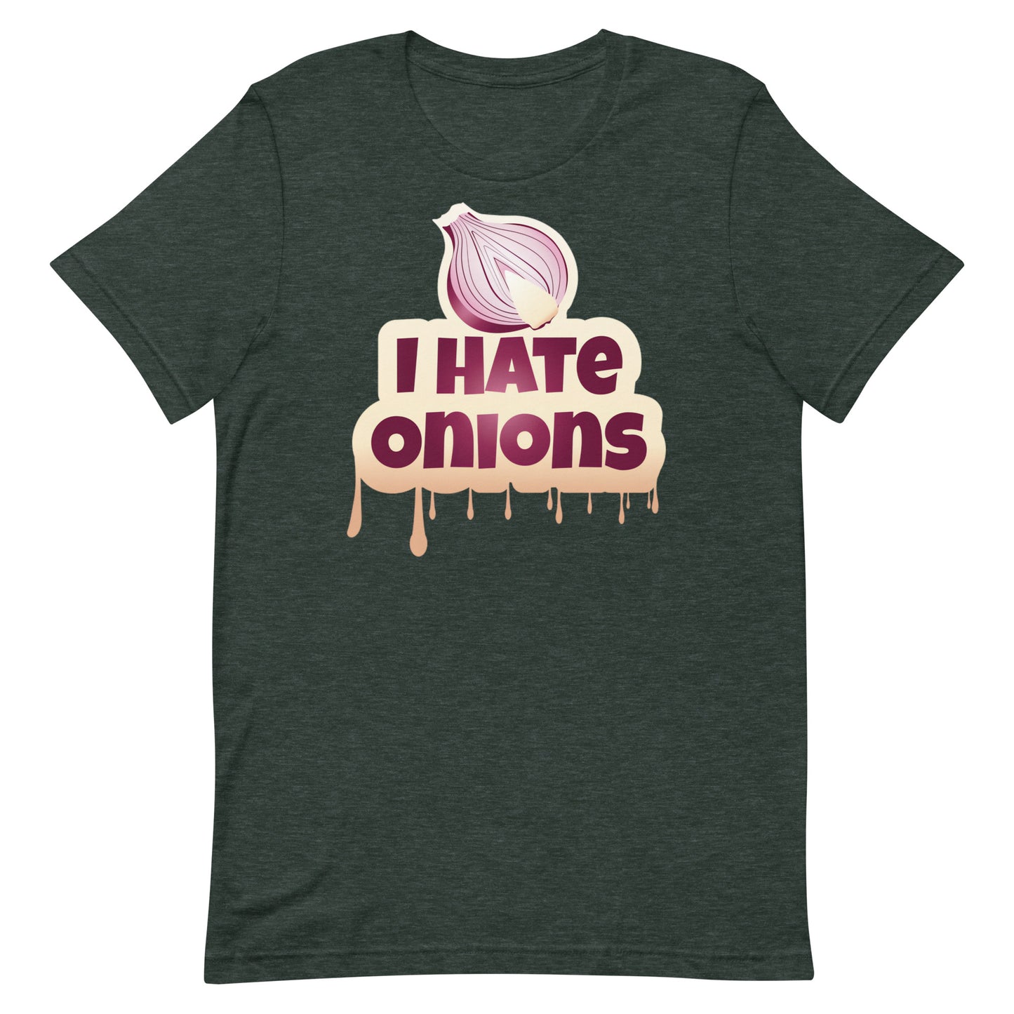 I Hate Onions T-shirt