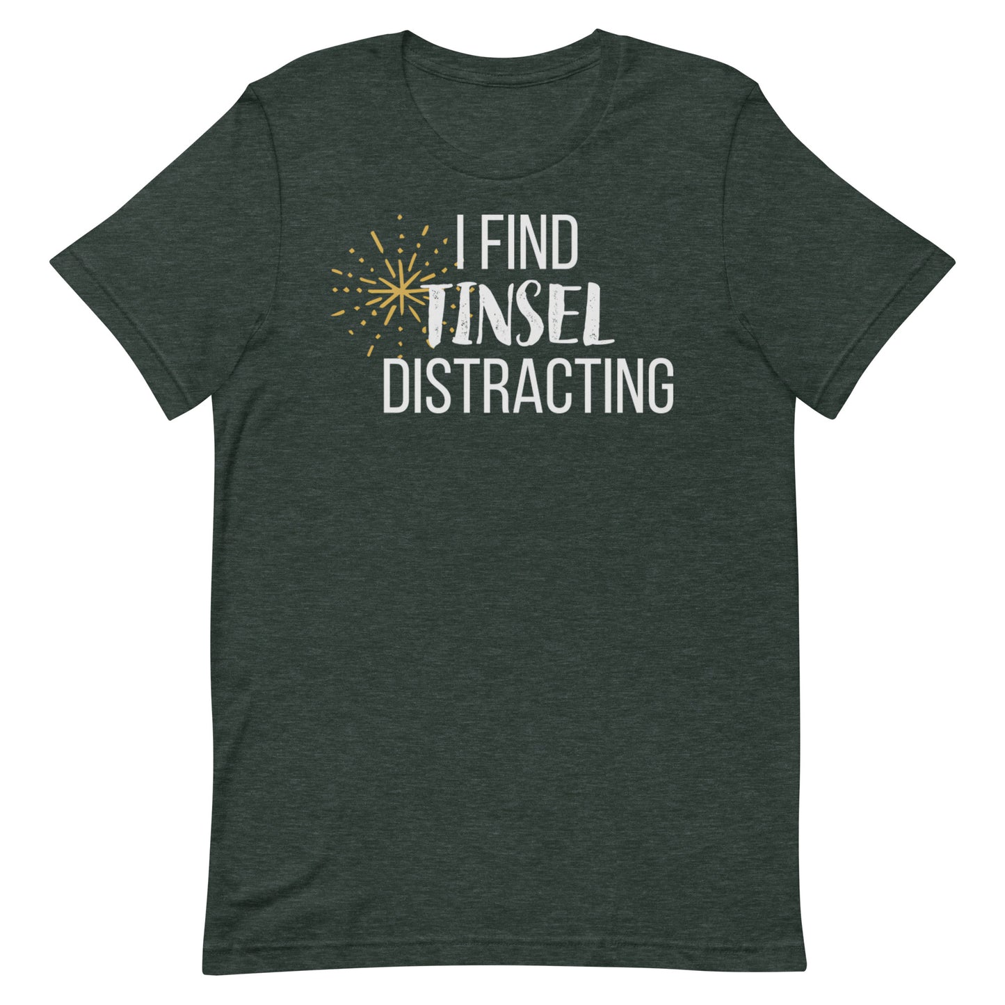 Tinsel Distracting T-shirt