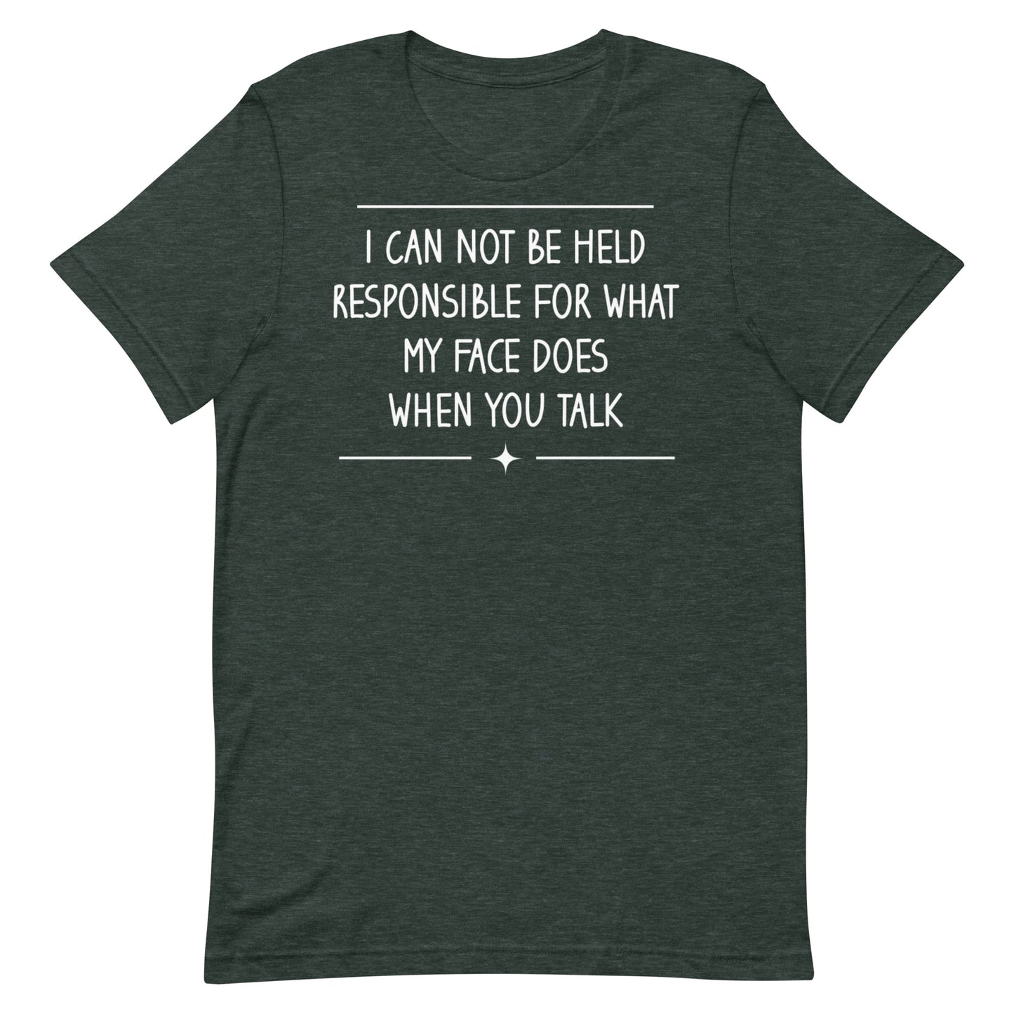 My Face Does T-shirt