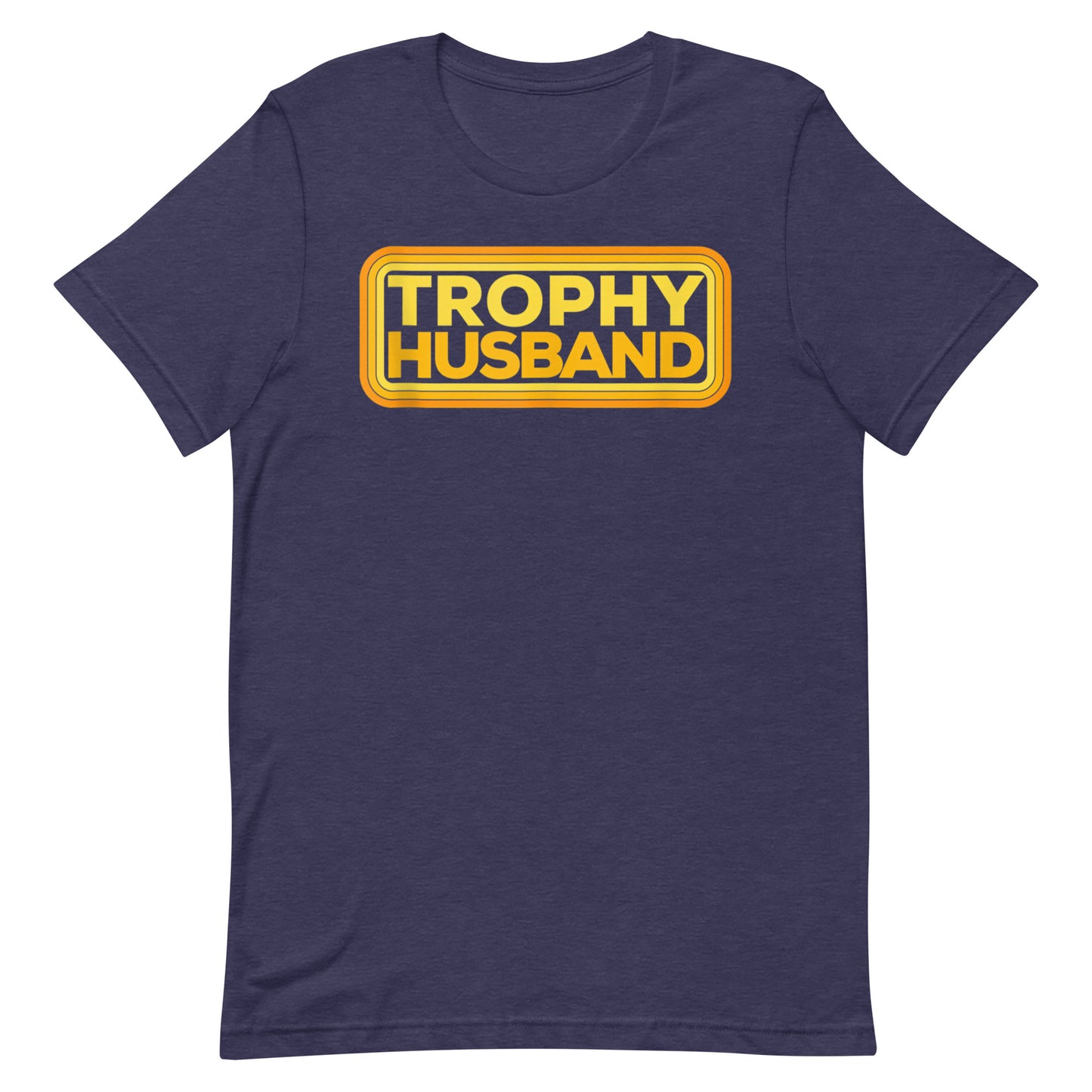 Trophy Husband T-shirt