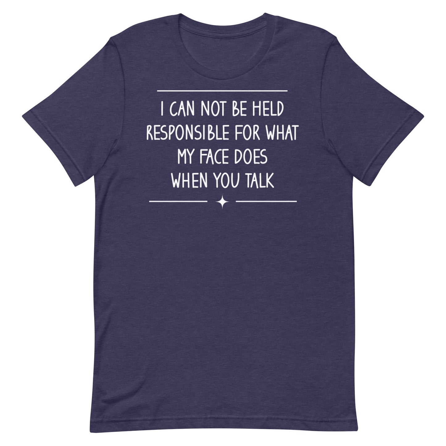 My Face Does T-shirt