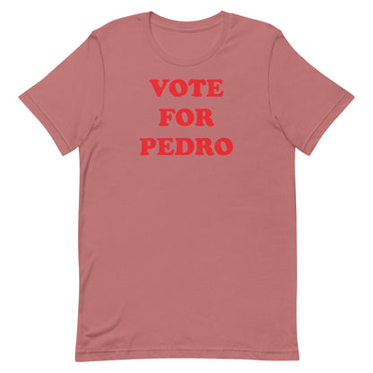 Vote for Pedro T-shirt