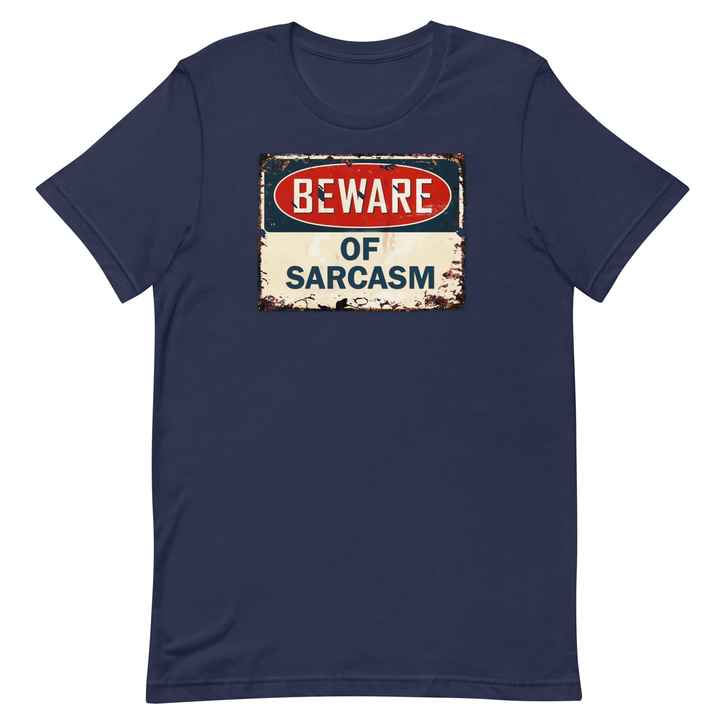 Beware of Sarcasm T-shirt