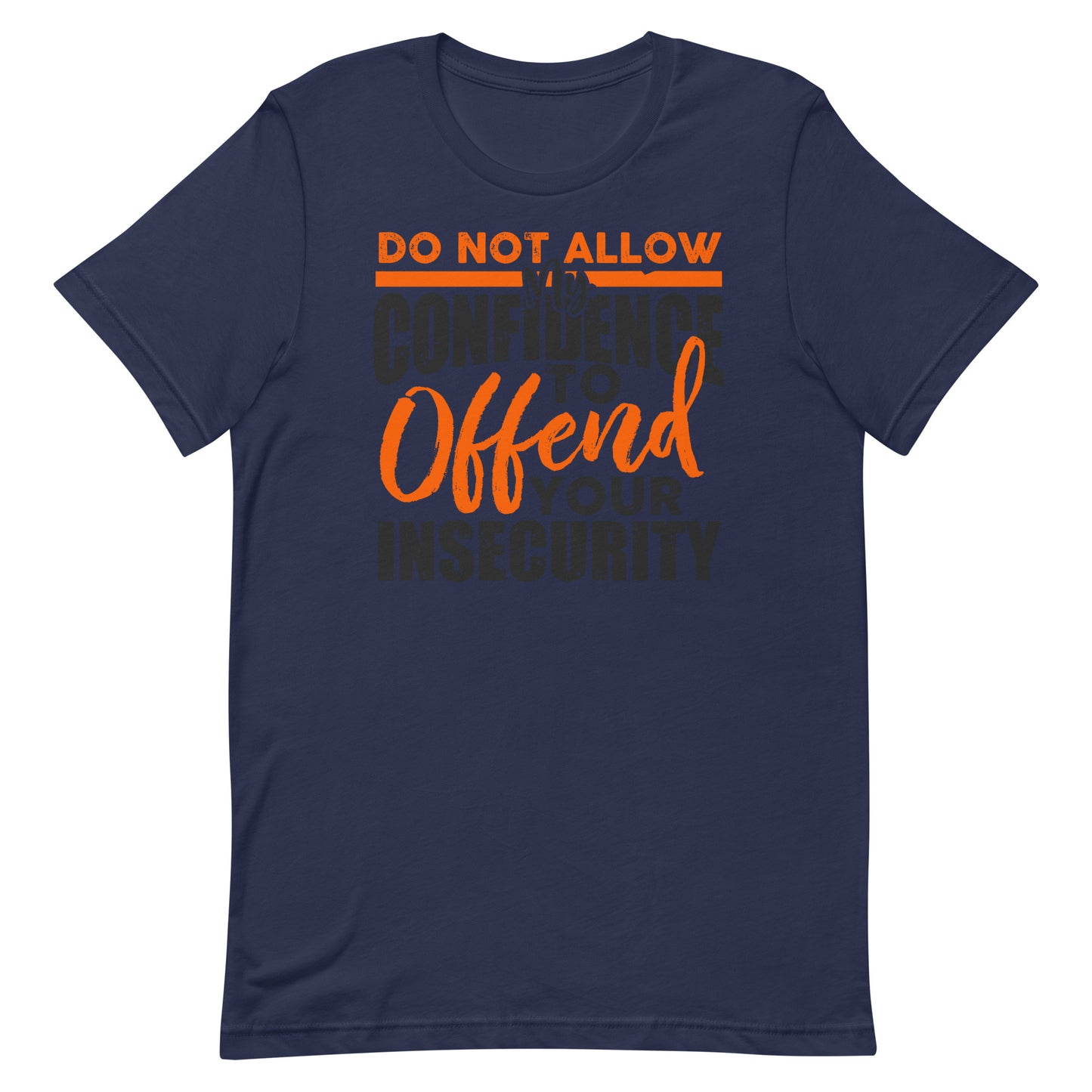 Confidence Insecurity T-shirt