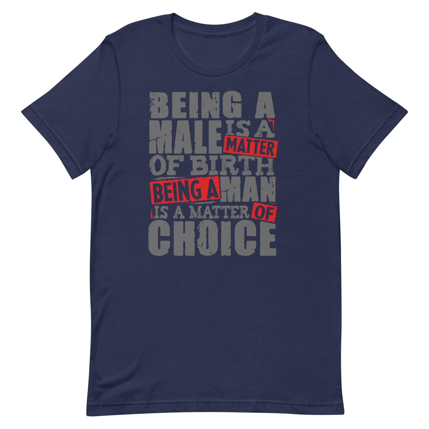 Be a Man T-shirt