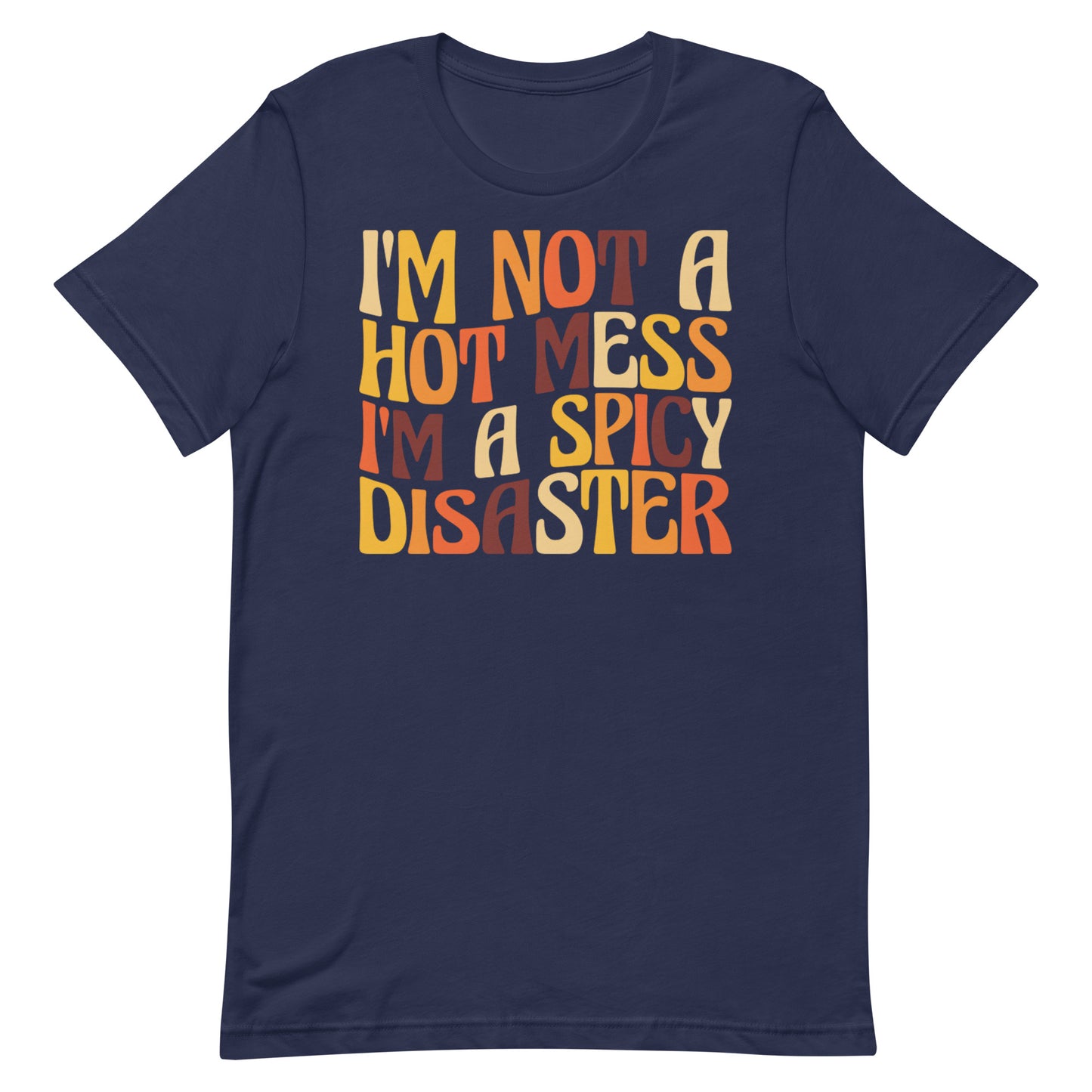 Hot Mess T-shirt