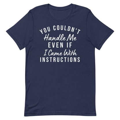 Handle Me T-shirt