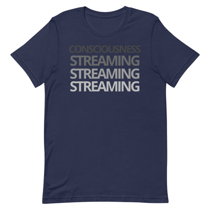Consciousness Streaming T-shirt