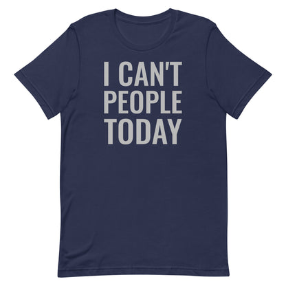 Can't People T-shirt
