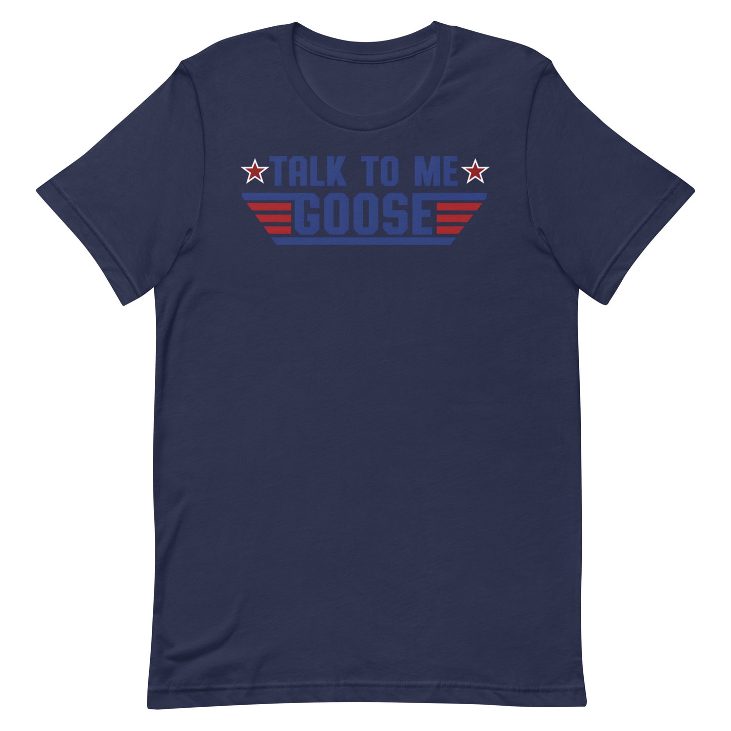 Talk to me Goose T-shirt