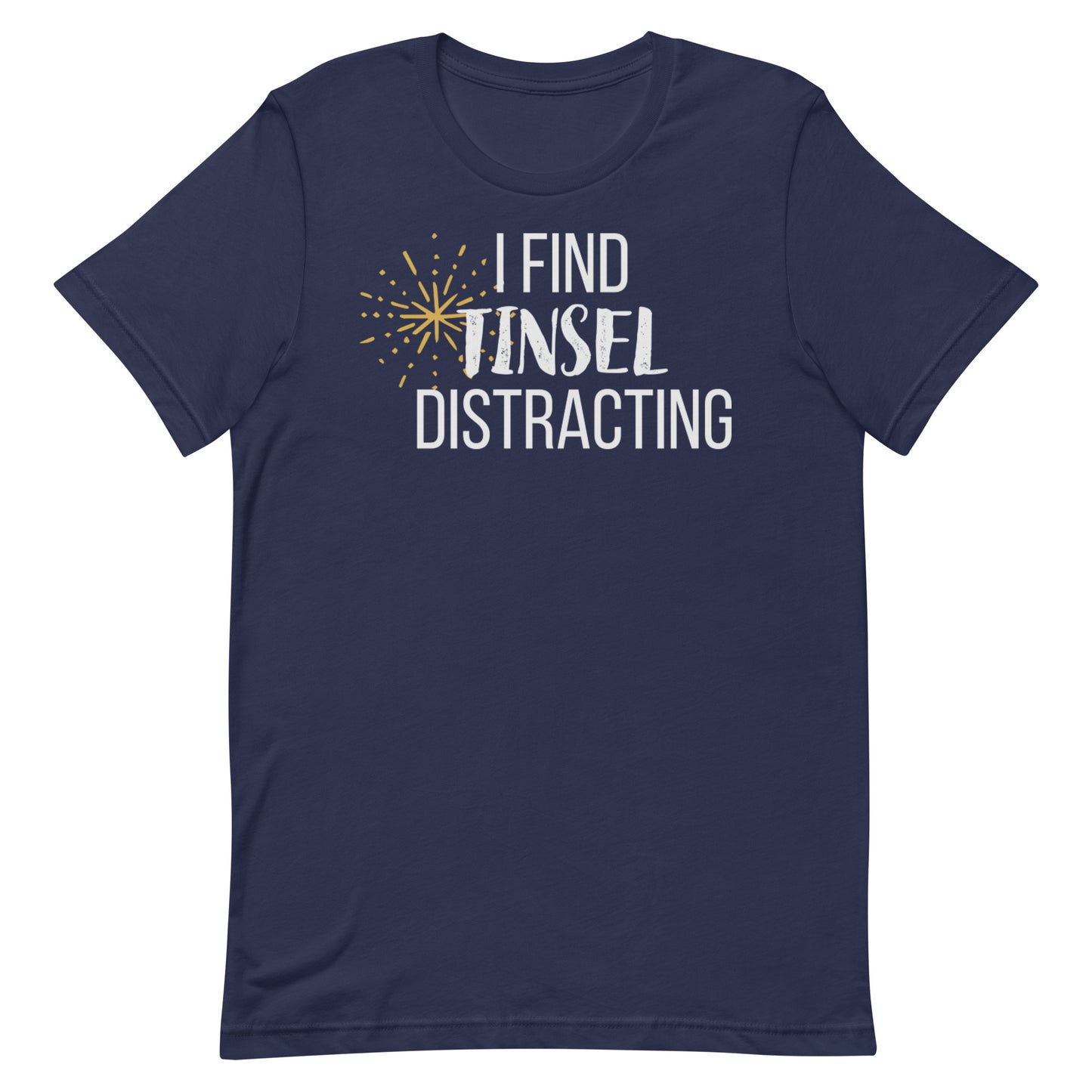 Tinsel Distracting T-shirt
