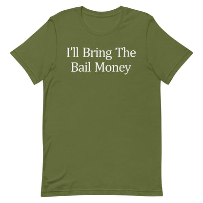 Bail Money T-shirt