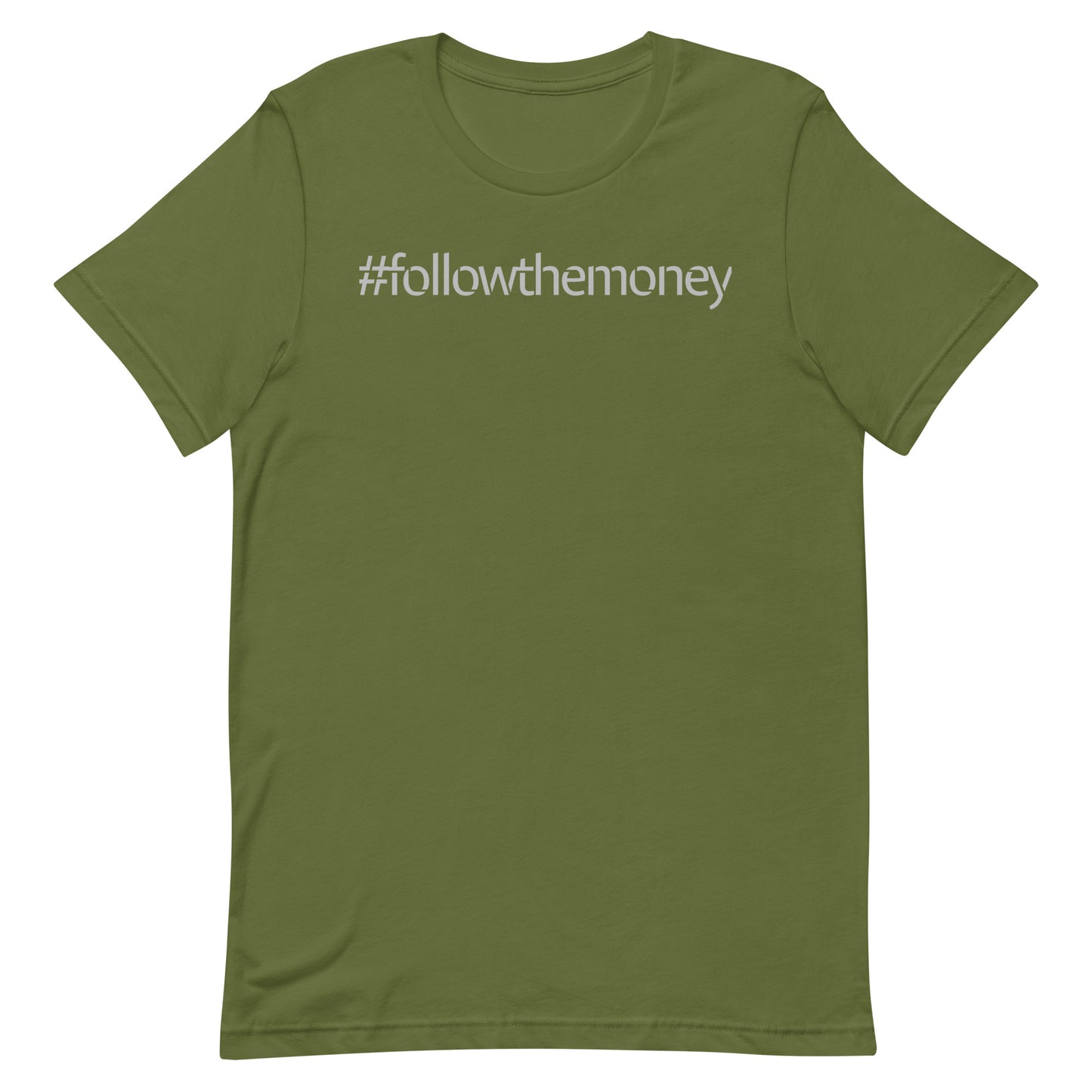 Follow the Money T-shirt